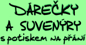 dárky a suvenýry s potiskem na přání od Logotisk - - -